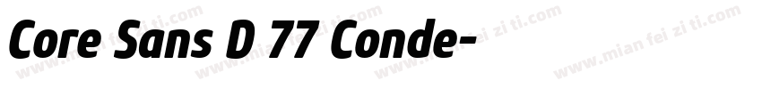 Core Sans D 77 Conde字体转换